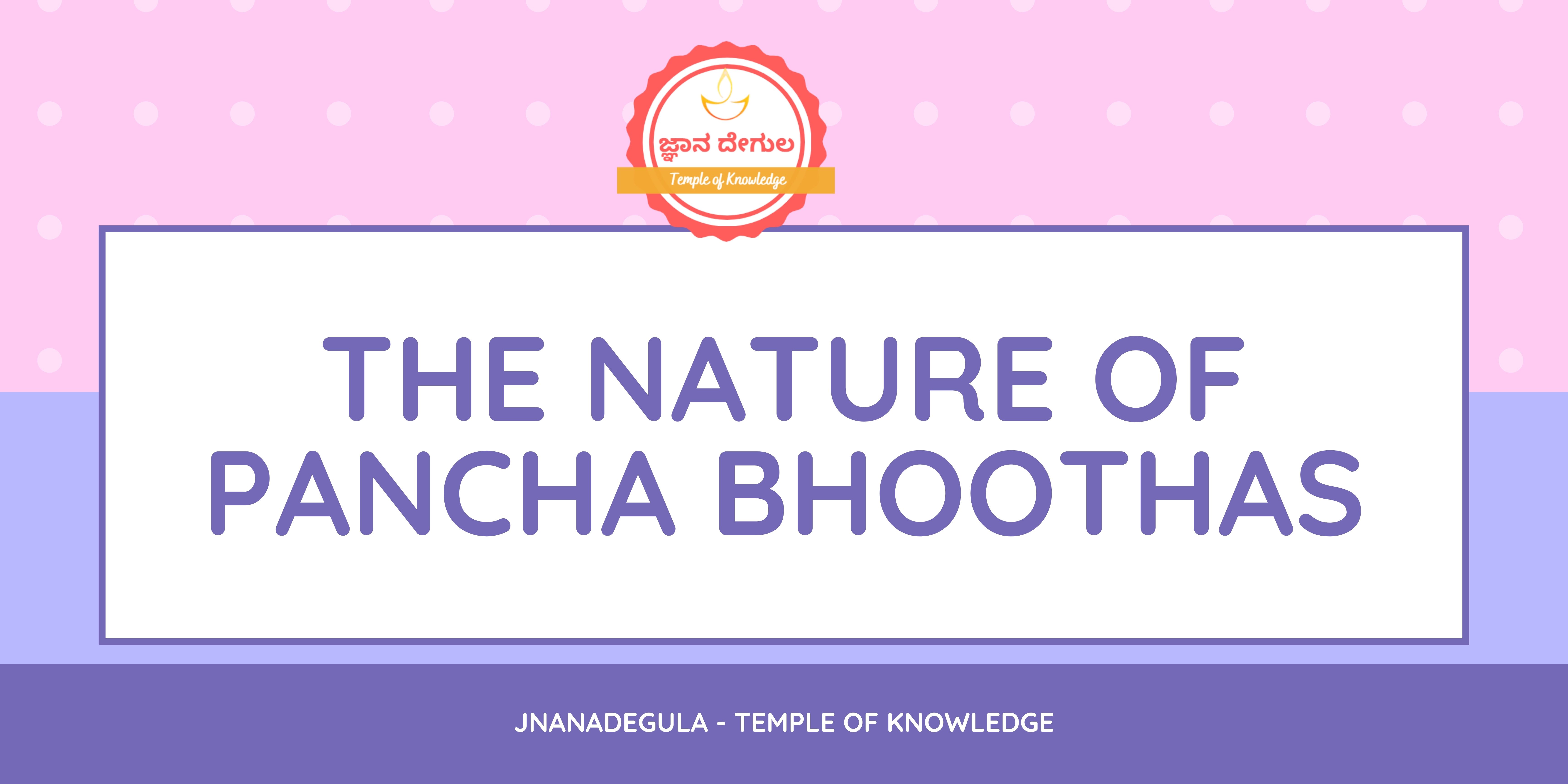 the nature of pancha bhutas